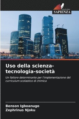 Benson Igboanugo, Zephrinus Njoku - Uso della scienza-tecnologia-società, Häftad