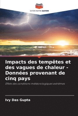 bokomslag Impacts des temptes et des vagues de chaleur - Donnes provenant de cinq pays