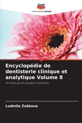 bokomslag Encyclopdie de dentisterie clinique et analytique Volume 8