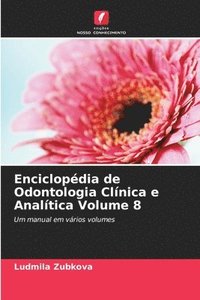 bokomslag Enciclopdia de Odontologia Clnica e Analtica Volume 8