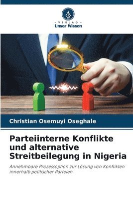 bokomslag Parteiinterne Konflikte und alternative Streitbeilegung in Nigeria