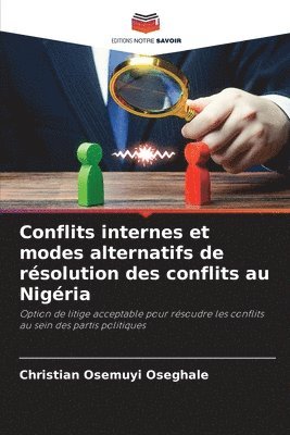 Christian Osemuyi Oseghale - Conflits internes et modes alternatifs de résolution des conflits au Nigéria, Häftad