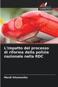 bokomslag L'impatto del processo di riforma della polizia nazionale nella RDC