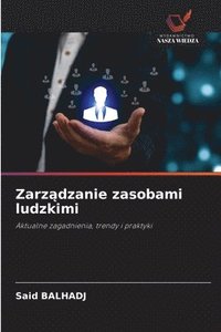 bokomslag Zarz&#261;dzanie zasobami ludzkimi