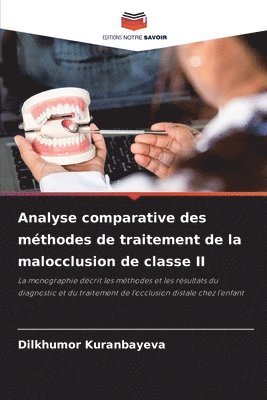 bokomslag Analyse comparative des mthodes de traitement de la malocclusion de classe II