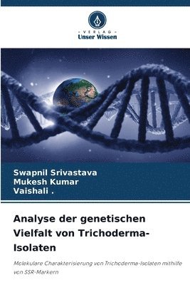 bokomslag Analyse der genetischen Vielfalt von Trichoderma-Isolaten