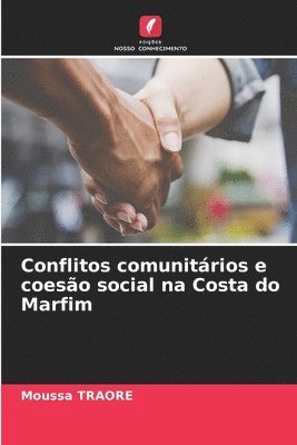 bokomslag Conflitos comunitrios e coeso social na Costa do Marfim