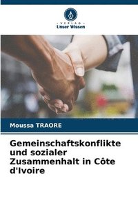 bokomslag Gemeinschaftskonflikte und sozialer Zusammenhalt in Côte d'Ivoire