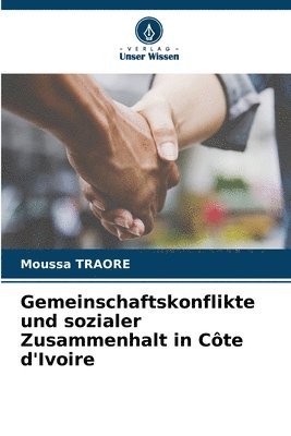 Gemeinschaftskonflikte und sozialer Zusammenhalt in Côte d'Ivoire 1