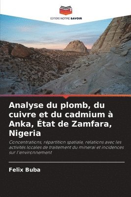 Analyse du plomb, du cuivre et du cadmium  Anka, tat de Zamfara, Nigeria 1