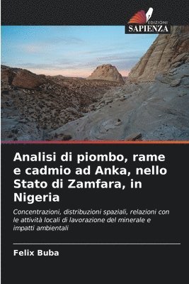 bokomslag Analisi di piombo, rame e cadmio ad Anka, nello Stato di Zamfara, in Nigeria