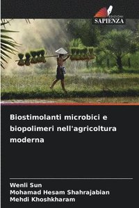 bokomslag Biostimolanti microbici e biopolimeri nell'agricoltura moderna