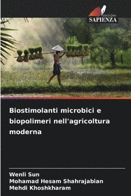 Biostimolanti microbici e biopolimeri nell'agricoltura moderna 1