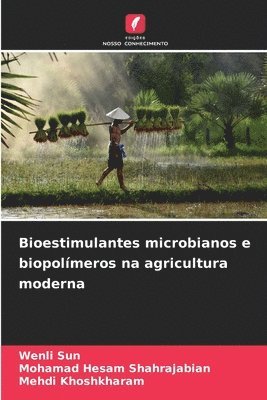 Bioestimulantes microbianos e biopolmeros na agricultura moderna 1