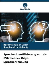 bokomslag Sprecheridentifizierung mittels SVM bei der Oriya-Spracherkennung