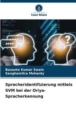 Sprecheridentifizierung mittels SVM bei der Oriya-Spracherkennung 1