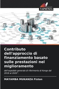 bokomslag Contributo dell'approccio di finanziamento basato sulle prestazioni nel miglioramento