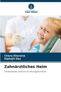 bokomslag Zahnrztliches Heim