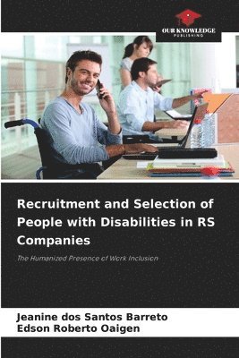 bokomslag Recruitment and Selection of People with Disabilities in RS Companies