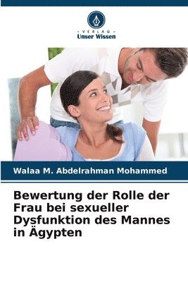Bewertung der Rolle der Frau bei sexueller Dysfunktion des Mannes in Ägypten