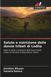 bokomslag Salute e nutrizione delle donne tribali di Lodha