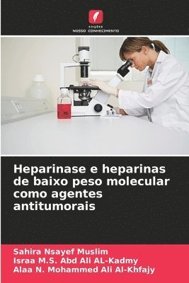 Heparinase e heparinas de baixo peso molecular como agentes antitumorais 1