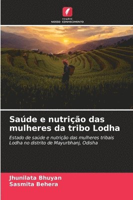 bokomslag Saúde e nutrição das mulheres da tribo Lodha
