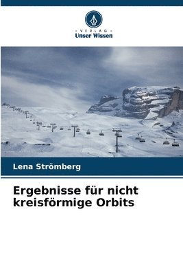 bokomslag Ergebnisse fr nicht kreisfrmige Orbits