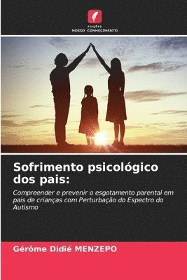 bokomslag Sofrimento psicológico dos pais