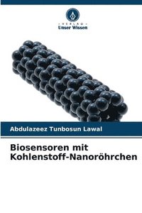 bokomslag Biosensoren mit Kohlenstoff-Nanoröhrchen