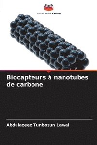 bokomslag Biocapteurs  nanotubes de carbone