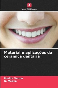 bokomslag Material e aplicações da cerâmica dentária