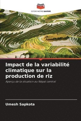 Umesh Sapkota - Impact de la variabilité climatique sur la production de riz, Häftad
