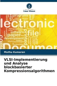 bokomslag VLSI-Implementierung und Analyse blockbasierter Kompressionsalgorithmen