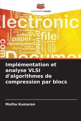 bokomslag Implmentation et analyse VLSI d'algorithmes de compression par blocs