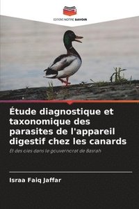 bokomslag Étude diagnostique et taxonomique des parasites de l'appareil digestif chez les canards