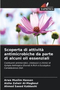 bokomslag Scoperta di attivit antimicrobiche da parte di alcuni oli essenziali