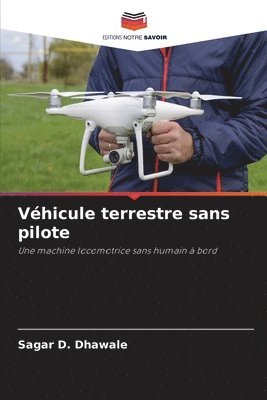 bokomslag Vhicule terrestre sans pilote