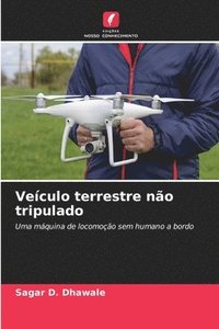 bokomslag Veículo terrestre não tripulado