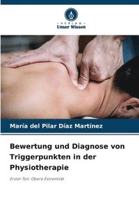 bokomslag Bewertung und Diagnose von Triggerpunkten in der Physiotherapie