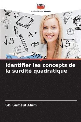 bokomslag Identifier les concepts de la surdit quadratique