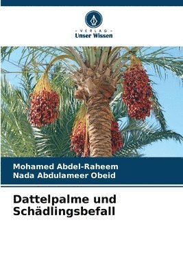 Dattelpalme und Schädlingsbefall 1