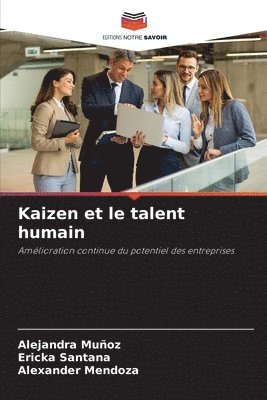 Alejandra Muñoz, Ericka Santana, Alexander Mendoza - Kaizen et le talent humain, Häftad
