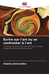 bokomslag crire sur l'art ou se confronter  l'art