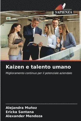 Alejandra Muñoz, Ericka Santana, Alexander Mendoza - Kaizen e talento umano, Häftad