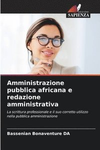 bokomslag Amministrazione pubblica africana e redazione amministrativa