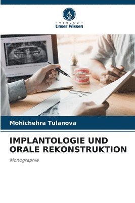 bokomslag Implantologie Und Orale Rekonstruktion