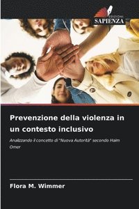 bokomslag Prevenzione della violenza in un contesto inclusivo