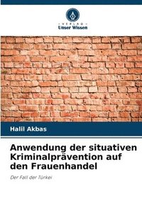 bokomslag Anwendung der situativen Kriminalprävention auf den Frauenhandel