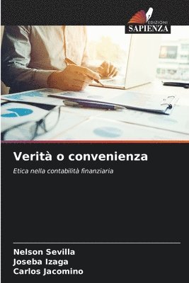 Nelson Sevilla, Joseba Izaga, Carlos Jacomino - Verità o convenienza, Häftad